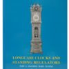 Longcase Clocks And Standing Regulators by Tran Duy Ly