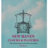 New Haven Clocks & Watches by Tran Duy Ly